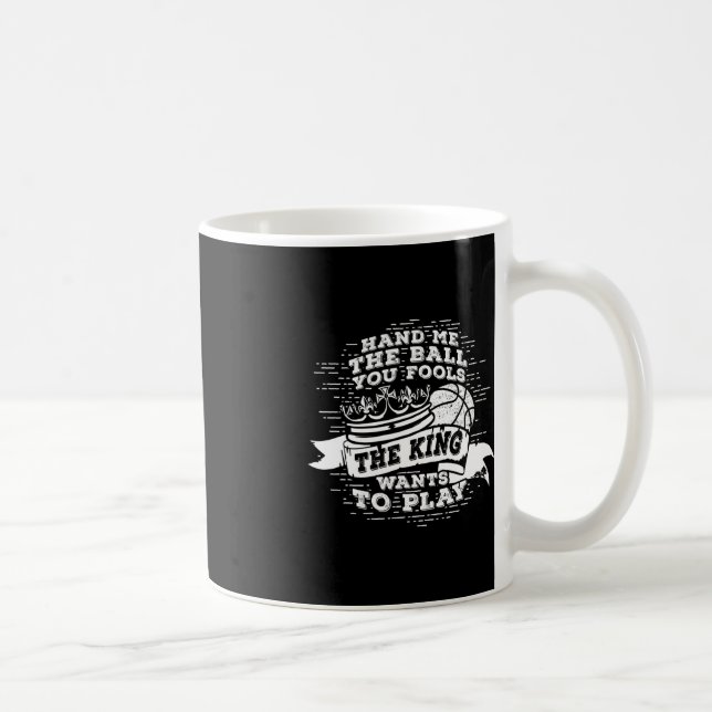 Caneca De Café Diversão De Basquete O Rei Quer Jogar Chá (Direita)