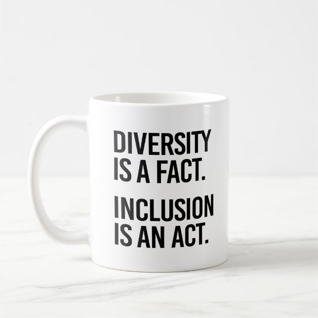 Caneca De Café Diversidade é um fato Inclusão é um Ato (Esquerda)