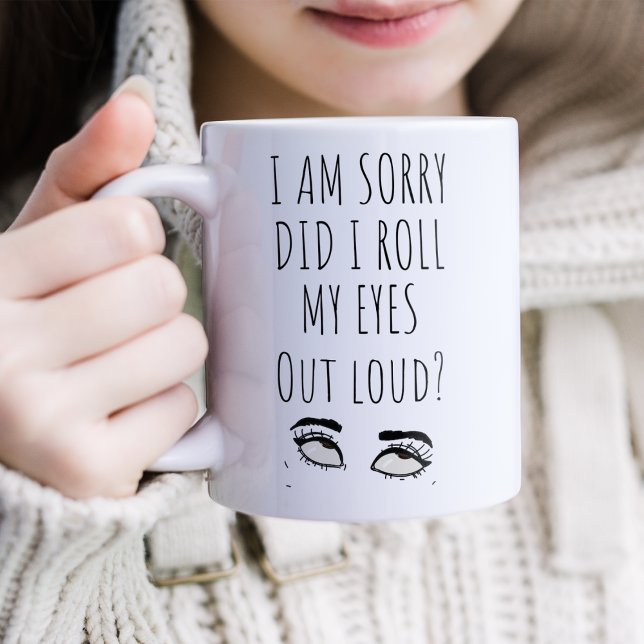 Caneca de Café Divertida Rolar Meus Olhos Alto (Criador carregado)