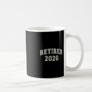 Caneca De Café Divertido Aposentado 2026 Universidade Acabado Mãe