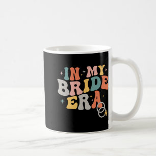 Caneca De Café Divertido Na Minha Era De Noiva Festa De Despedida
