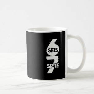 Caneca De Café Divertido Seis Sete Em Espanhol Seis Siete 67 Brai