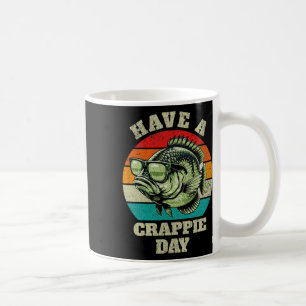 Caneca De Café Divertido Tenha Um Dia Crappie Retrô Pesca Sarcást