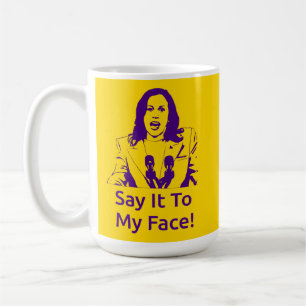 Caneca De Café "Diz-Me À Cara!" Kamala Harris Mug - OPP