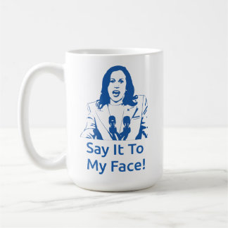 Caneca De Café "Diz-Me À Cara!" Kamala Harris Mug - ZPB