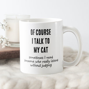 Caneca De Café Dizemos Engraçados Claro Que Falo Com Meu Gato