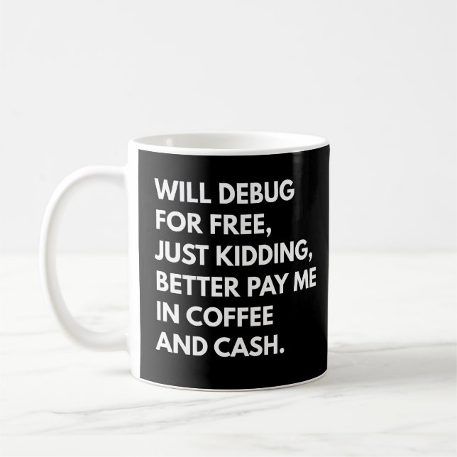 Caneca De Café Dizendo engraçado de depuração para desenvolvedore (Esquerda)