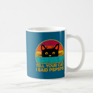 Caneca De Café Dizendo Gato Divertido Disse Pspsps Dizendo