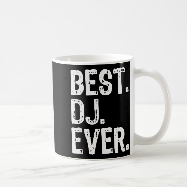 Caneca De Café Dj Ever Funny Gift Christmas  (Direita)