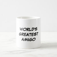 Do "caneca do grande amigo mundo"