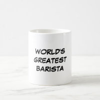 Do "caneca do grande Barista mundo"