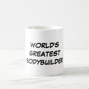 Caneca De Café Do "caneca do grande Bodybuilder mundo"