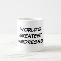 Do "caneca do grande cabeleireiro mundo"