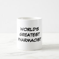 Do "caneca do grande farmacêutico mundo"