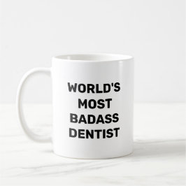 Caneca de Café do Dentista Mais Bad do Mundo