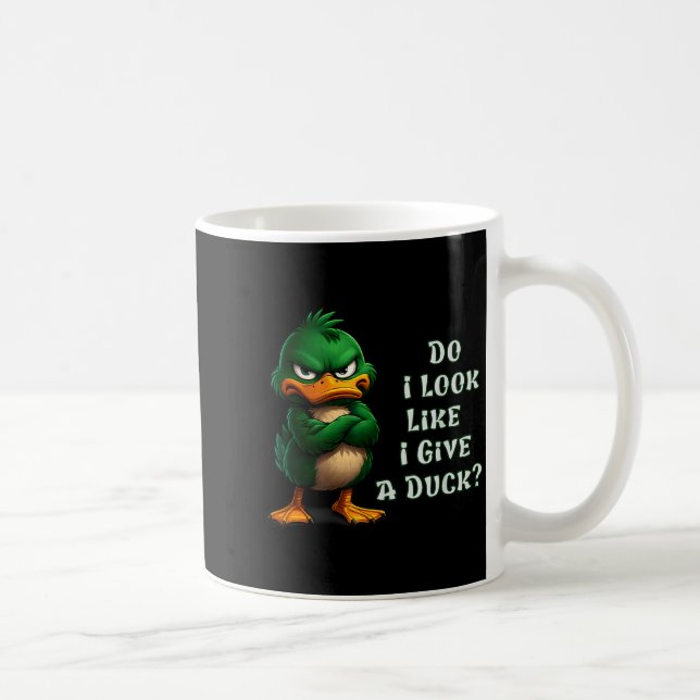 Caneca De Café Do I-look Like I Give A Duck Funny Sarcastic-duck  (Direita)