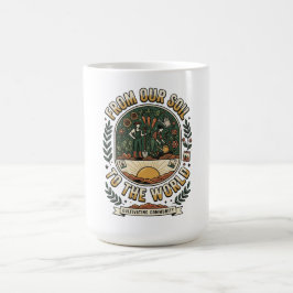 Caneca De Café Do Nosso Solo Para O Mundo