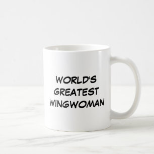 Caneca De Café Do "O grande Wingwoman mundo "
