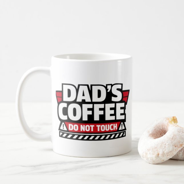Caneca de café do papai - Não toque  (Com Donut)