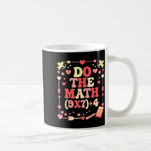 Caneca De Café Do The Math Equation Valentine's Day Math Teacher  (Direita)