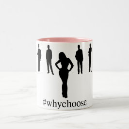 Caneca de café do #WhyChoose