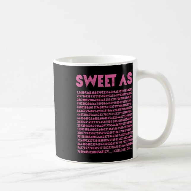 Caneca De Café Doce Como Professor De Geek De Matemática Pi 3.14, (Direita)