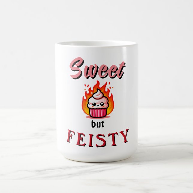 Caneca De Café Doce, mas Feisty Mug (Centro)