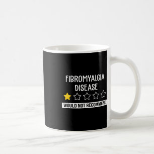 Caneca De Café Doença De Fibromialgia Não Recomendaria O Guerreir