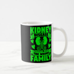 Caneca De Café Doença Enlacada Com Doença Renal Familiar Errada