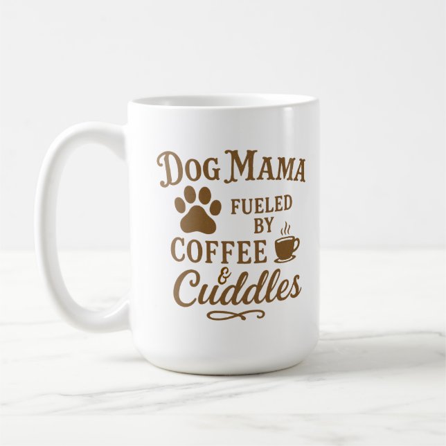 Caneca De Café Dog Mama Mug – Fueled by Coffee & Cuddles – Brown (Esquerda)