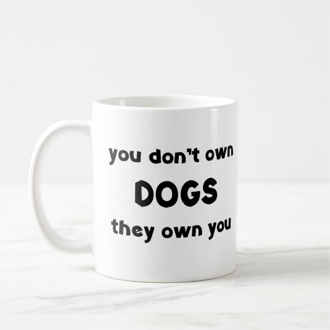 Caneca De Café dogs don't own (Esquerda)