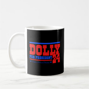 Caneca De Café Dolly Para Presidente