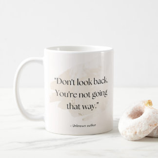 Caneca De Café Don’t Look Back Quote Mug – Add Name