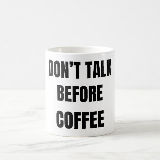 Caneca De Café Don’t Talk Before Coffee Funny Mug