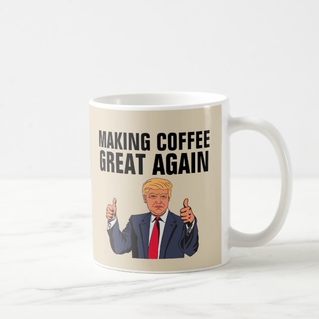 CANECA DE CAFÉ DONALD TRUMP CAFFEE MUGS, EXCELENTE DE CAFÉ DE FAZ (Direita)