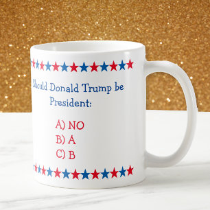 Caneca De Café Donald Trump Deveria Ser Presidente Engraçado Polí
