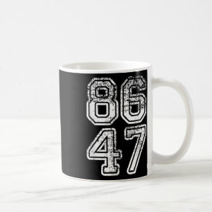 Caneca De Café Donald Trump Impeach 47 8647 Anti-Trump