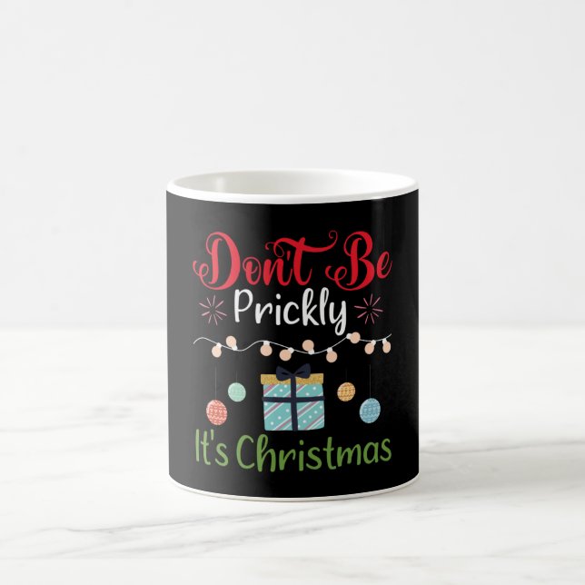 Caneca De Café Don't Be Prickly - Funny Christmas (Centro)