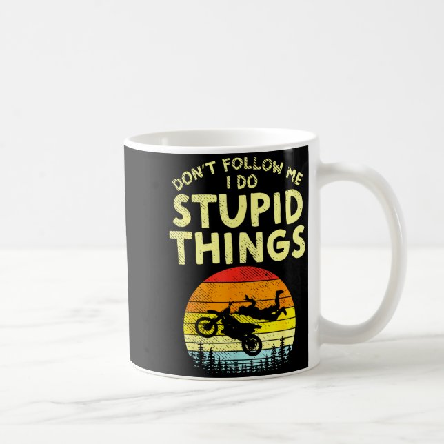 Caneca De Café Dont Follow Me Stud Things Funny Motocross Dirt Bi (Direita)