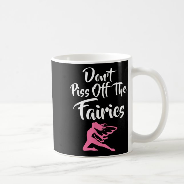 Caneca De Café Don't Off The Fairies Fairytale Fantasy Fairy  (Direita)