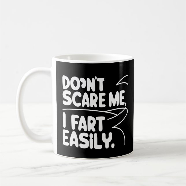 Caneca De Café Don't scare me i fart easily (Esquerda)