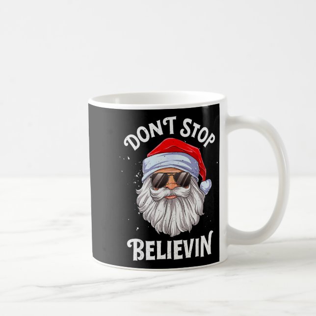 Caneca De Café Don't Stop Believin Santa Funny Christmas Boys Kid (Direita)