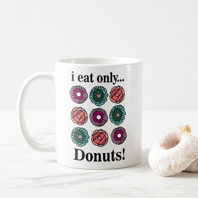 Caneca De Café Donuts Eu Como Apenas Donuts (Com Donut)