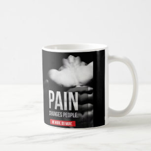Caneca De Café Dor Muda Pessoas - Motivação de Workout
