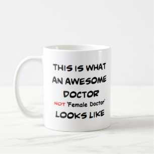 Caneca De Café doutor, não médica feminina, incrível