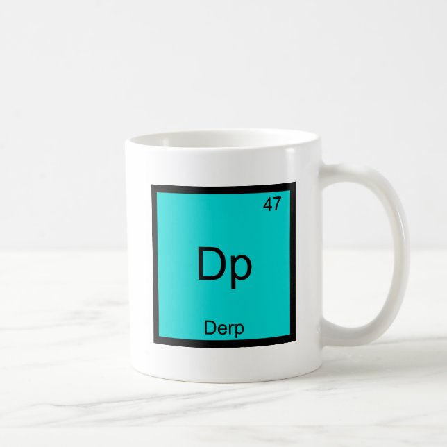 Caneca De Café Dp - Derp Elemento Funny Membro Mesa Periódica (Direita)