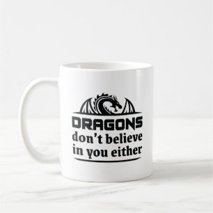 Caneca De Café Dragões também não acreditam em você