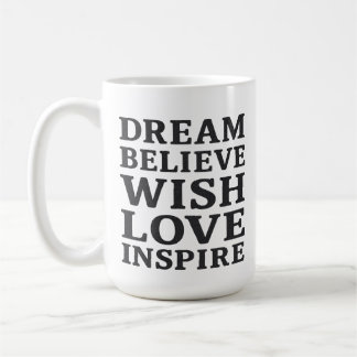 Caneca De Café Dream Acredita Que Amor Desejo Inspira Citação Mot