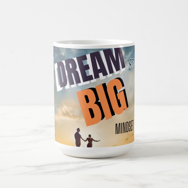 CANECA DE CAFÉ DREAM BIG MINDSET (Centro)