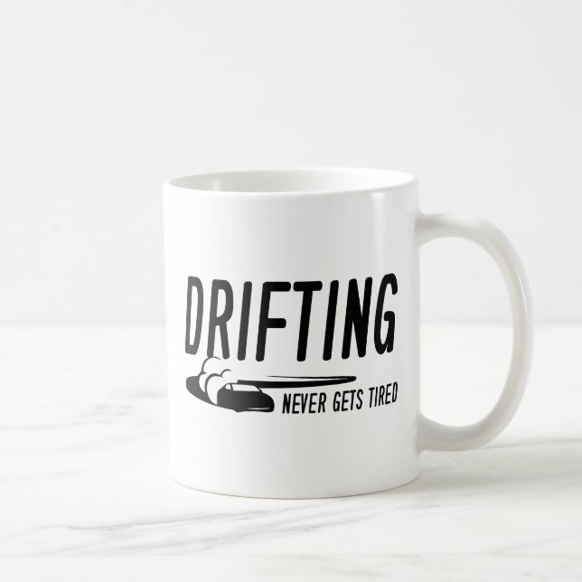 Caneca De Café Drifting Nunca se Cansa (Direita)